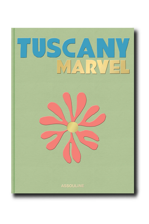 Italian Travel Coffee Table Book | Assouline Tuscany Marvel | Eichholtzmiami.com